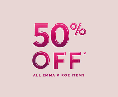 50% off all Emma & Roe items