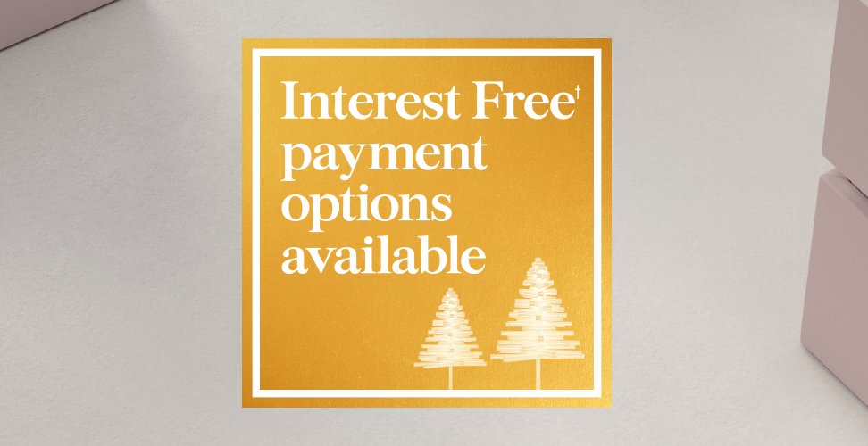 Interest free† payment options available